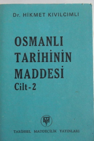 Osmanlı Tarihinin Maddesi Cilt 2 Hikmet Kıvılcımlı