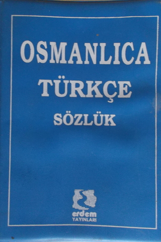 Osmanlıca Türkçe Sözlük Adem Kandemir