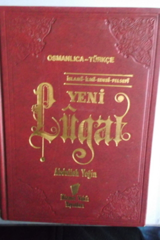 Osmanlıca - Türkçe Yeni Lugat Abdullah Yeğin