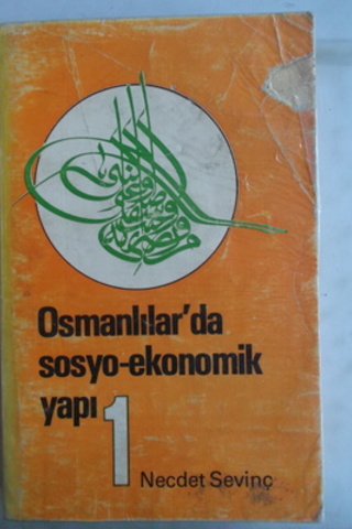 Osmanlılar'da Sosyo-ekonomik Yapı 1 Necdet Sevinç