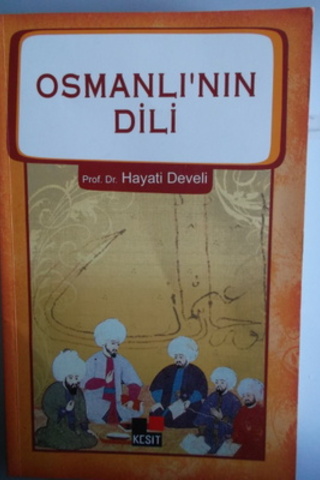 Osmanlı'nın Dili Hayati Develi