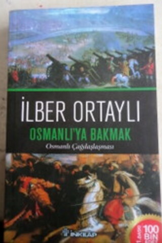 Osmanlı'ya Bakmak İlber Ortaylı