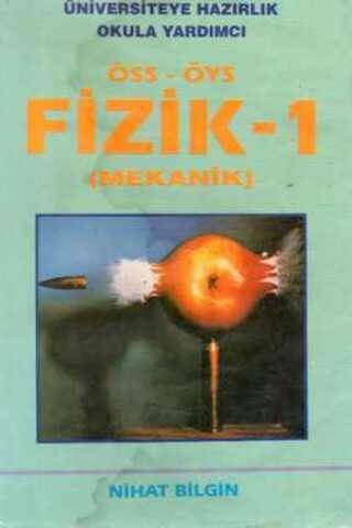 ÖSS-ÖYS Fizik-1 ( Mekanik ) Nihat Bilgin