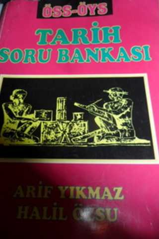 ÖSS-ÖYS Tarih Soru Bankası Arif Yıkmaz