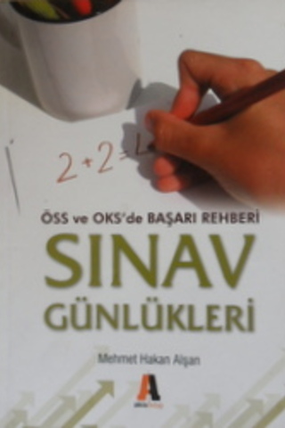 ÖSS ve OKS'de Başarı Rehberi Sınav Günlükleri Mehmet Hakan Alşan