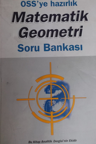 ÖSS'ye Hazırlık Matematik Geometri Soru Bankası