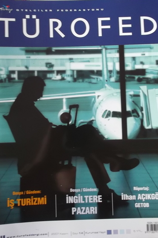 Otelciler Federasyonu Türofed 2007 Kasım Sayı: 14