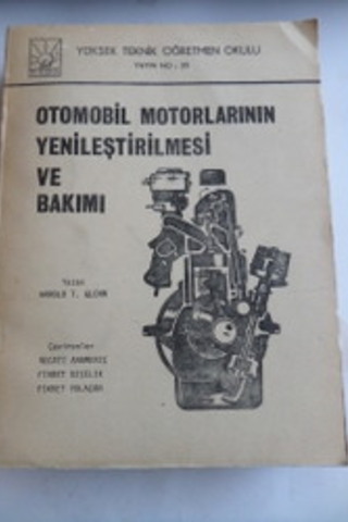 Otomobil Motorlarının Yenileştirilmesi ve Bakımı Harold T. Glenn