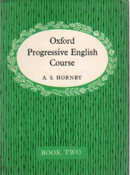 Oxford Progressive English Course / Book Two A. S. Hornby