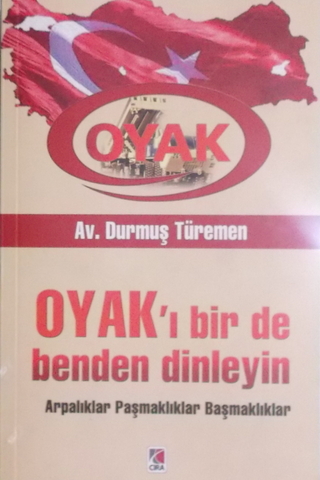 Oyak'ı Bir De Benden Dinleyin-Arpalıklar Paşmaklıklar Başmaklıklar Dur