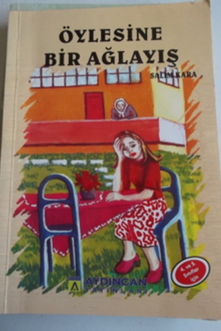 Öylesine Bir Ağlayış Salim Kara