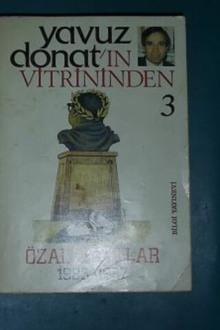 Özal'lı Yıllar Yavuz Donat