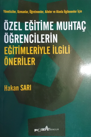 Özel Eğitime Muhtaç Öğrencilerin Eğitimleriyle İlgili Öneriler Hakan S