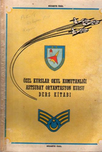 Özel Kurslar Okul Komutanlığı Astsubay Ortantasyon Kursu Ders Kitabı
