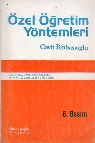Özel Öğretim Yöntemleri Cavit Binbaşıoğlu