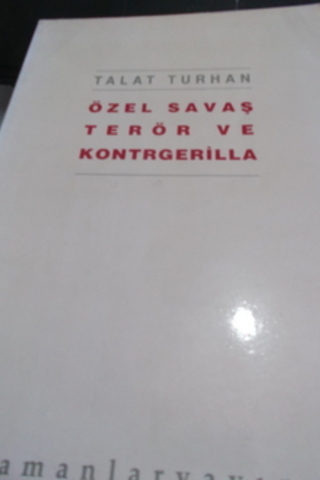 Özel Savaş Terör ve Kontrgerilla Talat Turhan