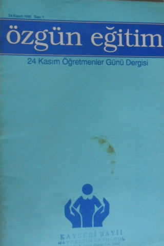 Özgün Eğitim 24 Kasım Öğretmenler Günü Dergisi 1990 Sayı 1