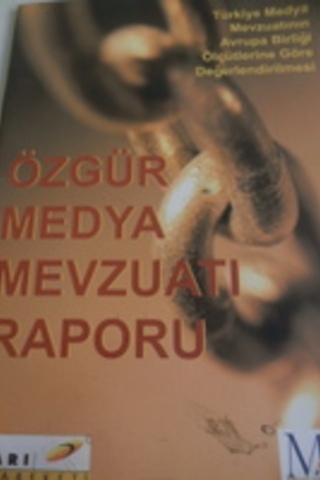 Özgür Medya Mevzuatı Raporu