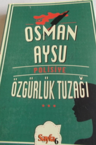 Özgürlük Tuzağı Osman Aysu
