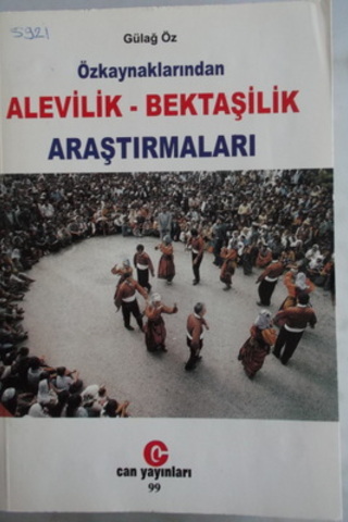 Özkaynaklarından Alevilik - Bektaşilik Araştırmaları Gülağ Öz