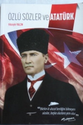 Özlü Sözler ve Atatürk Hüseyin Yalçın