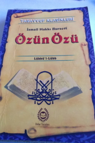 Özün Özü İsmail Hakkı Bursevi
