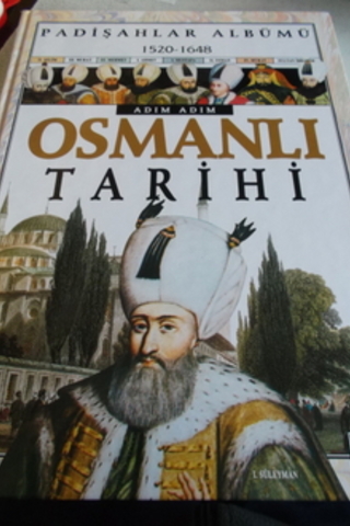 Padişahlar Albümü 1520 - 1648 2.Cilt Osmanlı Tarihi
