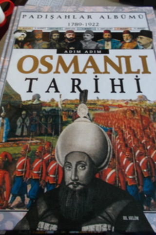 Padişahlar Albümü 1789-1922 4.Cilt Osmanlı Tarihi