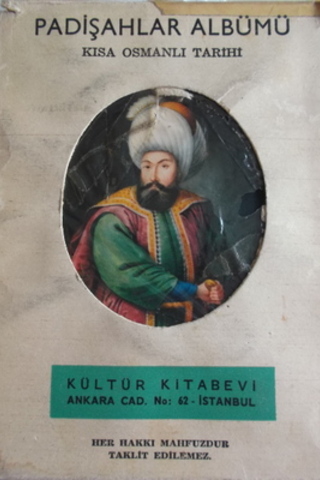 Padişahlar Albümü Kısa Osmanlı Tarihi