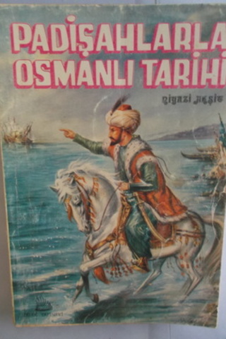 Padişahlarla Osmanlı Tarihi Niyazi Akşit