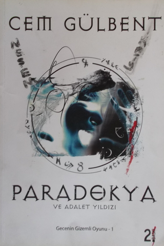Paradokya ve Adalet Yıldızı Cem Gülbent