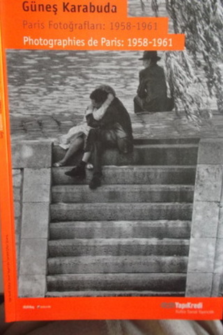 Paris Fotoğrafları Güneş Karabuda