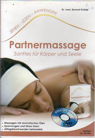 Partnermassage Sanftes Für Körper Und Seele Bernard Kolster