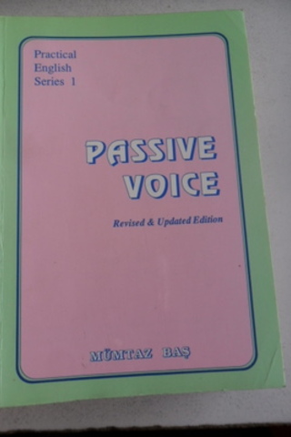 Passive Voice Revised & Updated Edition Mümtaz Baş