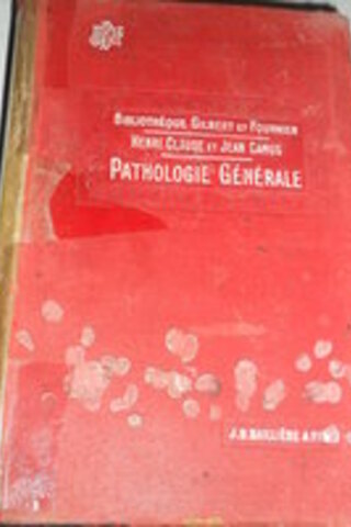 Pathologie Generale A. Gilbert