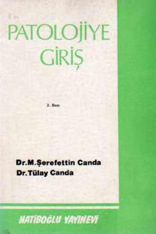 Patolojiye Giriş M. Şerafettin Canda