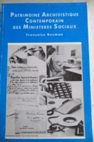 Patrimoine Archivistique Contemporain Des Ministeres Sociaux Françoise