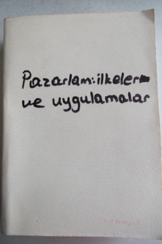 Pazarlama İlkeler ve Uygulamalar