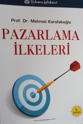 Pazarlama İlkeleri Mehmet Karafakıoğlu