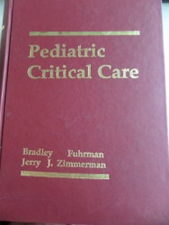 Pediatric Critical Care Bradley Fuhrman