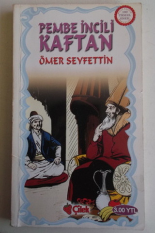 Pembe İncili Kaftan Ömer Seyfettin