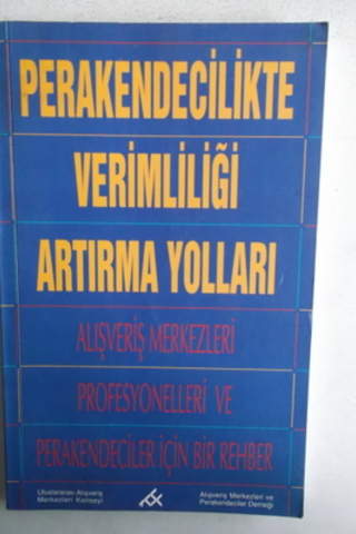 Perakendecilikte Verimliliği Artırma Yolları