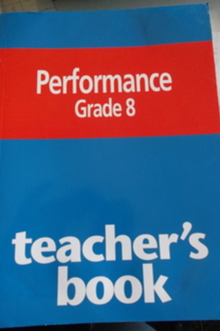 Performance Grade 8 Teacher's Book