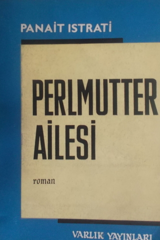 Perlmutter Ailesi Panait Istrati