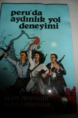 Peru'da Aydınlık Yol Deneyimi Alain Hertoghe