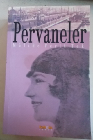 Pervaneler Müfide Ferit Tek