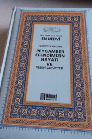 Peygamber Efendimizin Hayatı ve Manevi Şahsiyyeti En Nedvi