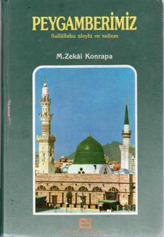 Peygamberimiz M. Zekai Konrapa