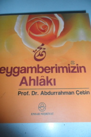 Peygamberimizin Ahlakı