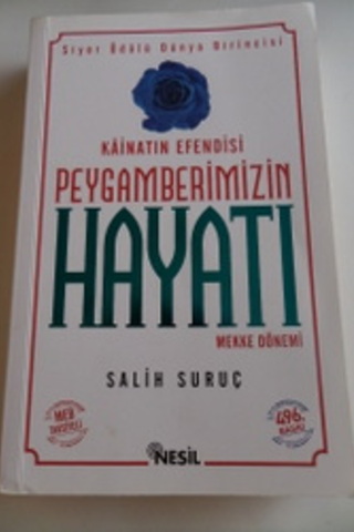 Peygamberimizin Hayatı 1.Cilt Salih Suruç